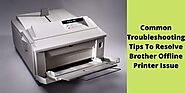 Common Troubleshooting Tips To Resolve Brother Offline Printer Issue - Emilee Boone's Blog