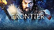 Frontier Season 4 : Release Date, Cast, Plot, And Everything