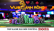 Game Bài Đổi Thưởng | Top 10 Cổng Game Đánh Bài Chất Lượng 2021