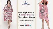 Best Ways To Wear A Kaftan Dress In The Holiday Season