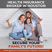 Houston Health Insurance Broker - Affordable Health Plan Options Available!