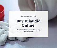 BUY DILAUDID ONLINE - No Rx Needed Buy Dilaudid Online