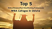 Top 5 Online/Distance/Part Time/Working Professionals MBA Colleges In Odisha As IGNOU Alternative