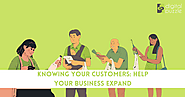 Knowing your customers: Help your business expand
