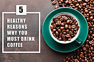 5 Healthy Reasons Why You Must Drink Coffee-Thecaphevietnam