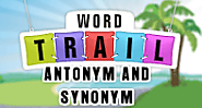 Synonyms and Antonyms Word Trail