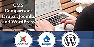 CMS Comparison: Drupal, Joomla, and WordPress