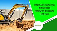 Safety And Precautions Measures for Excavation-Things You Must Know