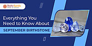 September Birthstone: Meaning, Color and Benefits for Sept Born People