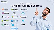 16 Recommended List of the Best eCommerce CMS for Online Business