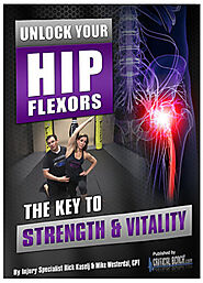 Unlock Your Hip Flexors PDF Program by Rick Kaselj (10 Exercises) PDF Free Download