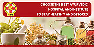 ￼Choose the best ayurvedic hospital and institute to stay healthy and detoxed – HiiMS