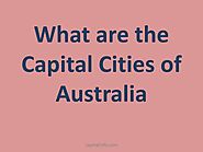What is the Capital of Australia: Capital City of Australian States