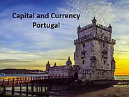 Capital of Portugal: Currency and Capital Neighbouring Countries
