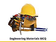 Engineering Materials MCQ Quiz & Online Test 2021 -...
