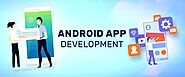 Android App Development Company in Noida