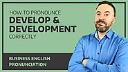 Business English Pronunciation - Develop & Development