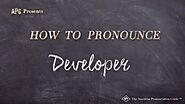 How to Pronounce Developer | Developer Pronunciation