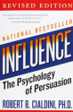 Influence: The Psychology of Persuasion (Collins Business Essentials)