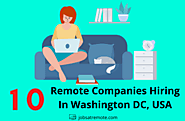 Top 10 Companies With Remote Jobs In Washington DC, USA