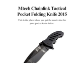 Mtech Chainlink Tactical Pocket Folding Knife 2015
