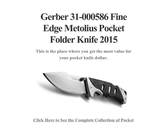 Gerber 31-000586 Fine Edge Metolius Pocket Folder Knife 2015