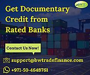 Get Documentary Credit from Rated Banks
