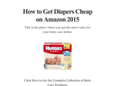 How to Get Diapers Cheap on Amazon 2015