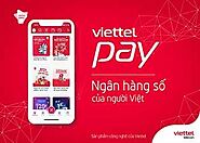 Ngân hàng Số Viettel pay Đa tiện ích Trong #1 ứng dụng Số