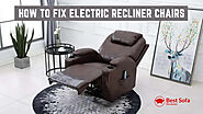 How To Fix Electric Recliner Chairs Mechanism - Best Sofa Reviews