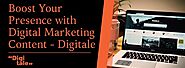 Boost Your Presence with Digital Marketing Content - Digitale