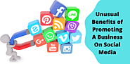 Unusual Benefits of Promoting A Business On Social Media - Eweniversally Green