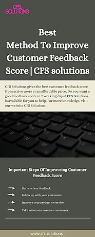 Best method to improve customer feedback score cfs solutions