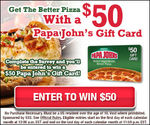 Get a $50 Papa John's Gift Card (US Only)