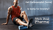 Buy Soma(Carisoprodol) Online for Pain Overnight Delivery