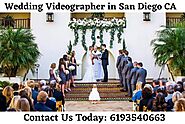 Wedding Videographer in San Diego CA