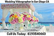 Wedding Videographer in San Diego CA