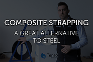 Composite Strapping: Alternative To Steel - Gateway Packaging