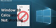 How to Fix If Window 10 Calculator Not Working?Office.com-setup.com Blogs