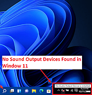 How to Fix If No Sound Output Devices Found in Window 11?
