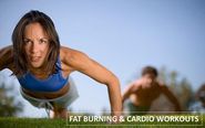 Cardio and Fat Burning Workouts & Exercises