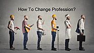 Apply for change in profession