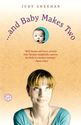 . . . and Baby Makes Two: A Novel