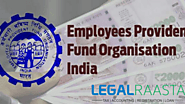 Employees Provident Fund Organization (EPFO) - LegalRaasta