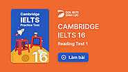 Đáp Án và Giải Thích Cambridge IELTS 16 - Reading Test 1 | IELTS Listening Practice @ dol.vn - Học Tiếng Anh Fre...
