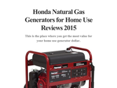 Honda Natural Gas Generators for Home Use Reviews 2015