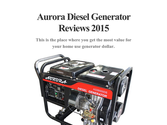 Aurora Diesel Generator Reviews 2015