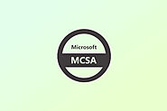 Online MCSA Certification Training | Microsoft Certified Solutions Associate