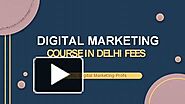 Digital Marketing Course in Delhi Fees