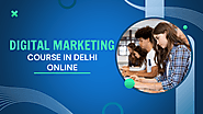 Digital Marketing Course In Delhi Online